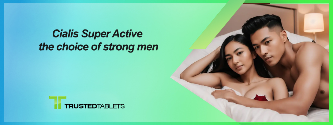 Cialis Super Active for Potent Performance