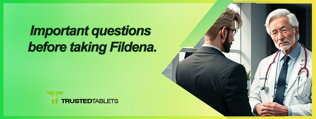 Important Questions to Ask Before Taking Fildena