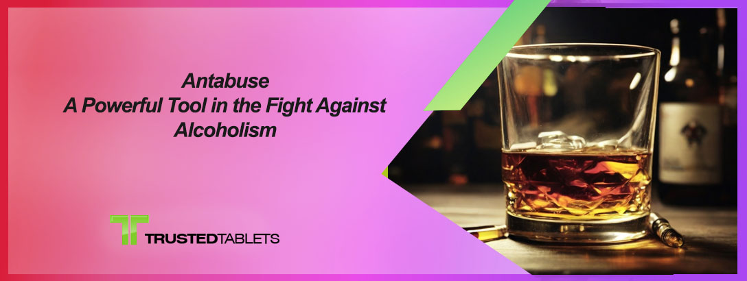 Antabuse - a potent solution for combating alcoholism and achieving sobriety.