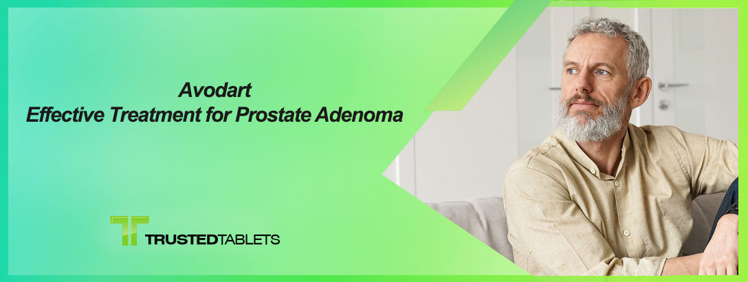 Avodart: Effective Treatment for Prostate Adenoma