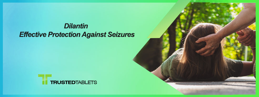 Dilantin: Effective Protection Against Seizures