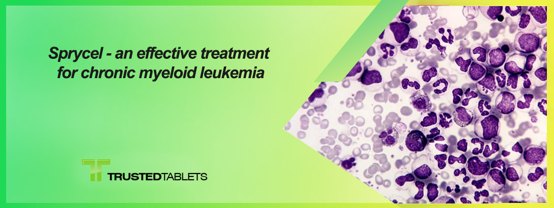 Sprycel – an effective treatment for chronic myeloid leukemia