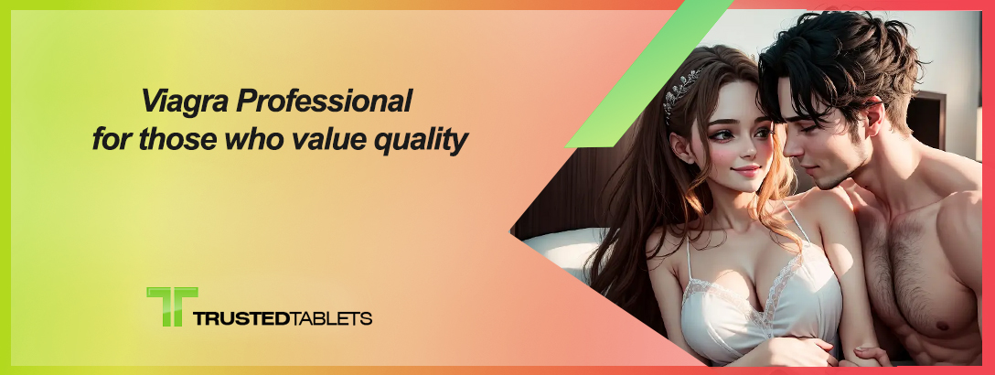 Viagra Professional - the choice for those who prioritize quality in their intimate experiences.