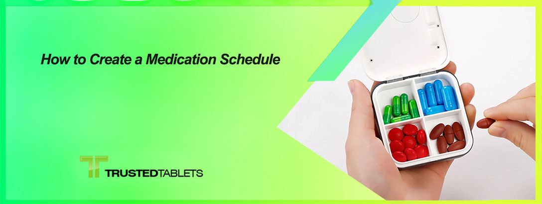 How to Create a Medication Schedule