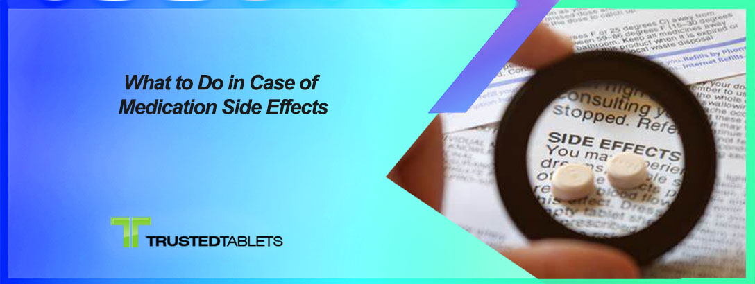 What to Do in Case of Medication Side Effects