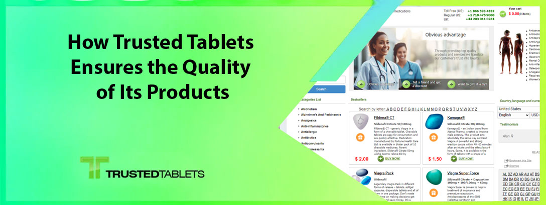 How Trusted Tablets Ensures the Quality of Its Products