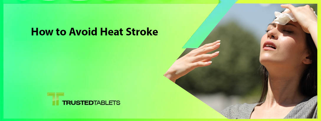 How to Avoid Heat Stroke