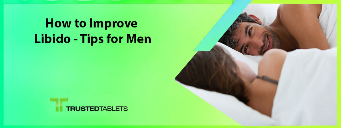 How to Improve Libido: Tips for Men