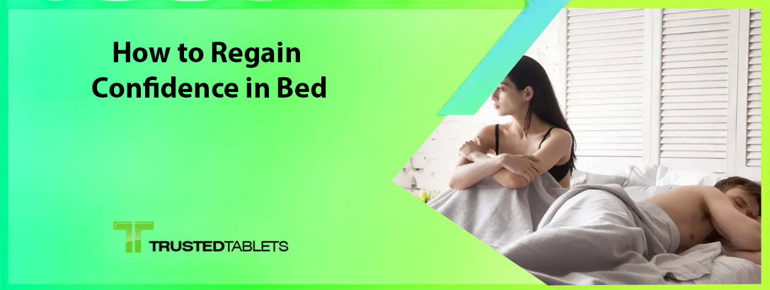 How to Regain Confidence in Bed