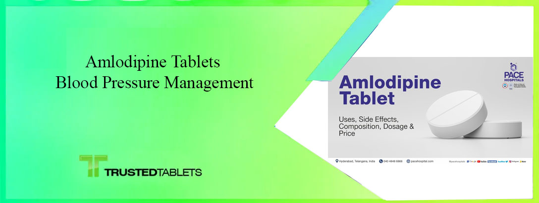 Amlodipine Tablets Blood Pressure Management